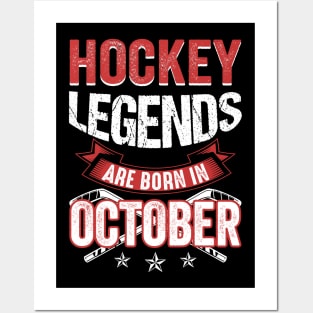 Hockey Legends Are Born In October Posters and Art